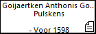 Goijaertken Anthonis Goijaert Pulskens