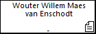 Wouter Willem Maes van Enschodt