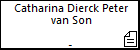 Catharina Dierck Peter van Son