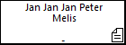 Jan Jan Jan Peter Melis