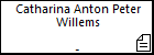 Catharina Anton Peter Willems
