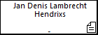 Jan Denis Lambrecht Hendrixs