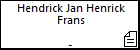 Hendrick Jan Henrick Frans