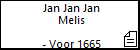 Jan Jan Jan Melis