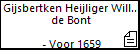 Gijsbertken Heijliger Willem de Bont