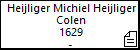 Heijliger Michiel Heijliger Colen