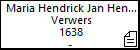 Maria Hendrick Jan Henderick Verwers