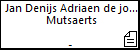 Jan Denijs Adriaen de jonge Mutsaerts