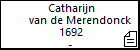 Catharijn van de Merendonck