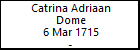Catrina Adriaan Dome