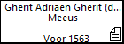 Gherit Adriaen Gherit (de oude) Meeus