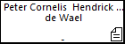 Peter Cornelis  Hendrick Hendrick de Wael