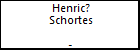 Henric? Schortes