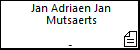 Jan Adriaen Jan Mutsaerts
